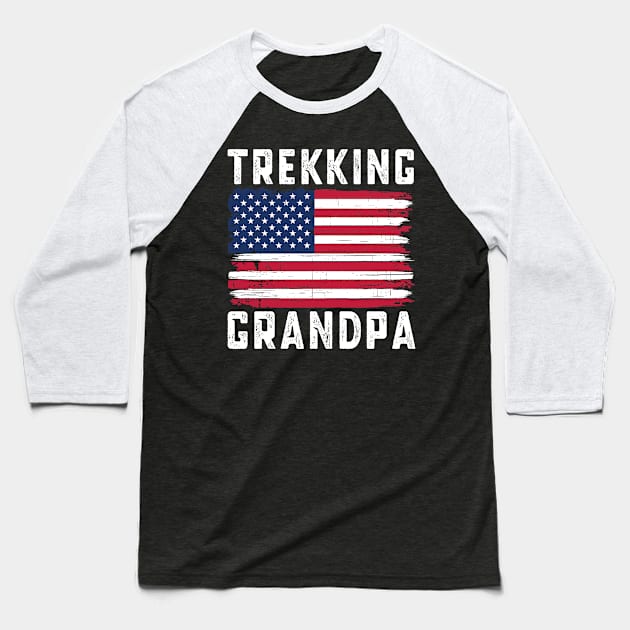 Trekking Grandpa American Flag July 4th Baseball T-Shirt by qwertydesigns